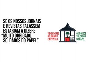 O nosso obrigado aos ‘Soldados do Papel’
